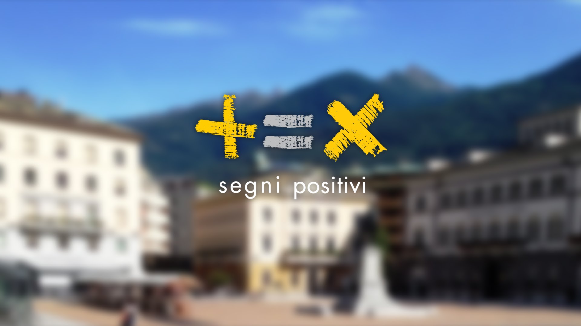 Il progetto +++ piùsegnipositivi